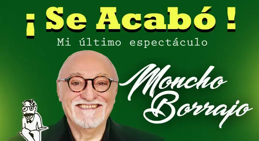 Moncho Borrajo ¡Se acabó!
