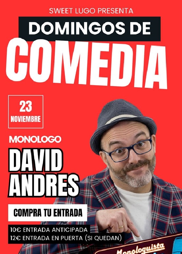 📍 Lugar: Sala Sweet (Lugo) 📅 Fecha: 23 de noviembre de 2025 🕖 Hora: 19:00 🎭 Humor Descripción del evento El reconocido humorista David Andrés García, premiado como Mejor Monologuista de Castilla-La Mancha, actuará el domingo 23 de noviembre de 2025 en la Sala Sweet de Lugo, dentro del ciclo Domingos de Humor, una iniciativa creada para convertir los domingos en el nuevo día grande de la comedia en la ciudad. La actuación comenzará a las 19:00 horas y ofrecerá un espectáculo de humor inteligente, costumbrista y sin filtros, con un estilo que combina ritmo, reflexión y una visión muy personal de lo cotidiano. Su propuesta promete risas para todos los públicos, desde quienes disfrutan del humor más directo hasta quienes buscan una comedia más observacional. Con este ciclo, Sweet refuerza su apuesta por un ocio diferente en Lugo, uniendo comedia, ambiente cercano, gastronomía y buena coctelería para cerrar el fin de semana con una sonrisa. Desde la organización destacan que su objetivo es crear un plan dominical perfecto: pasar el día en familia, dar un paseo y rematar la tarde con un monólogo refrescante y buen ambiente.