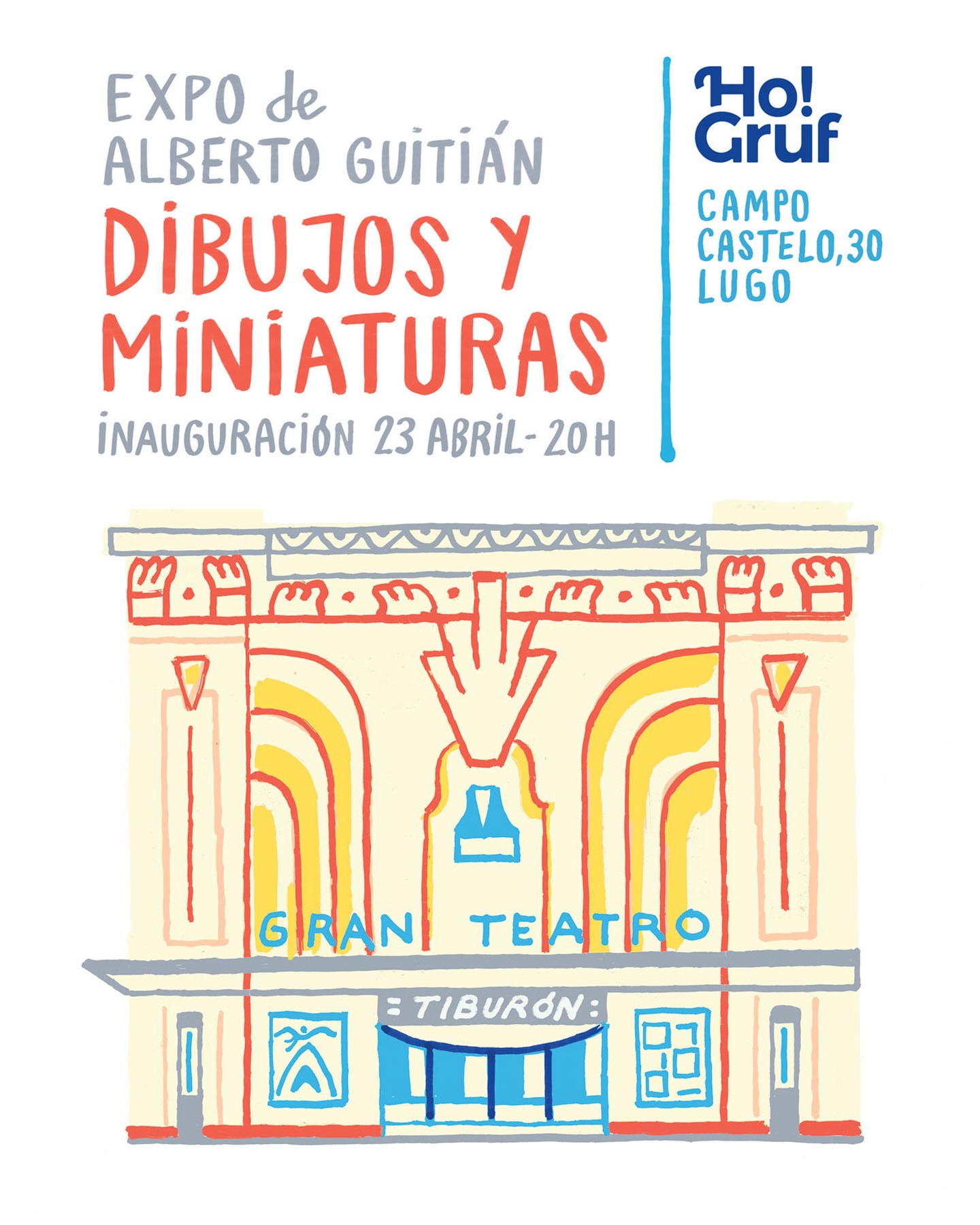 Dibujos y miniaturas Alberto Guitián Lugo 23 de abril 2026 inauguración Ho! Gruf