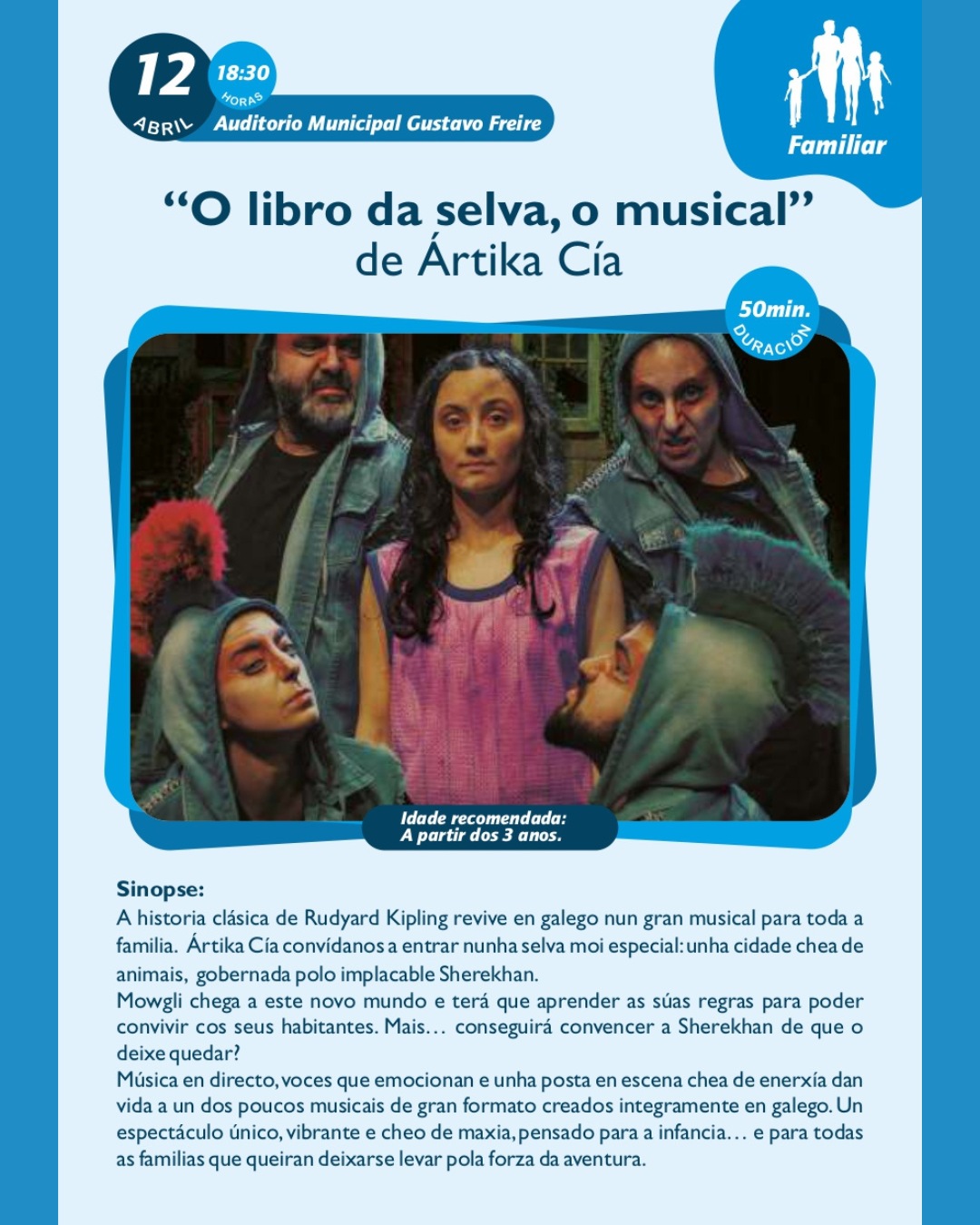 Ártika Cía Lugo 12 de abril 2026: musical familiar “Mowgli” en Auditorio Municipal Gustavo Freire